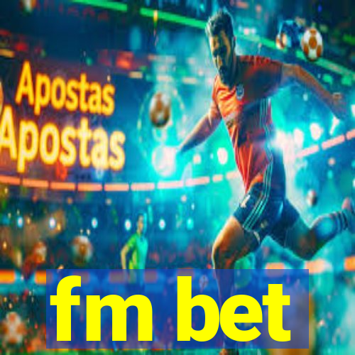 fm bet